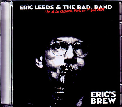 Eric Leeds & the RAD Band/France 2008