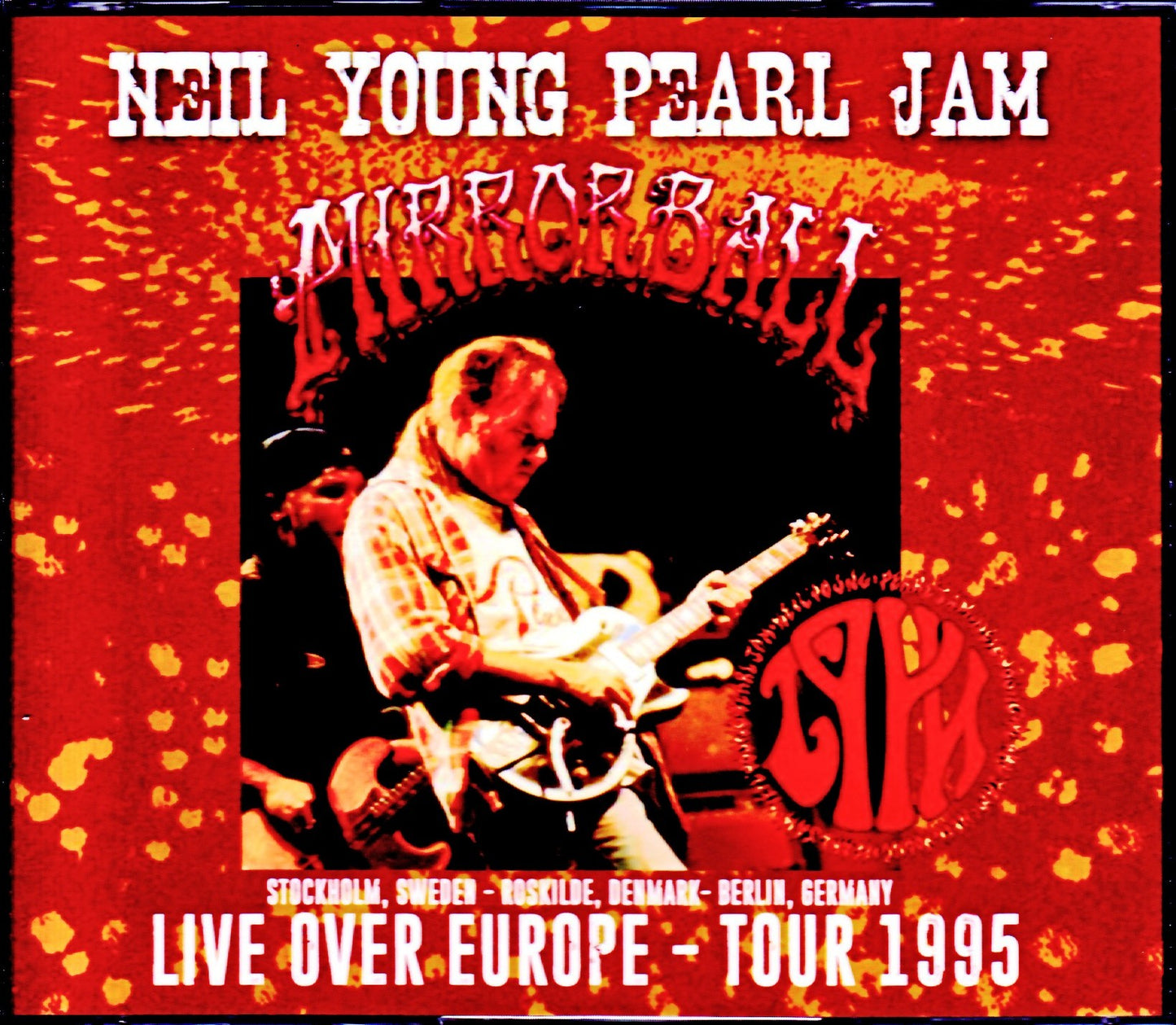 Neil Young,Pearl Jam/Europe Tour Collection 1995