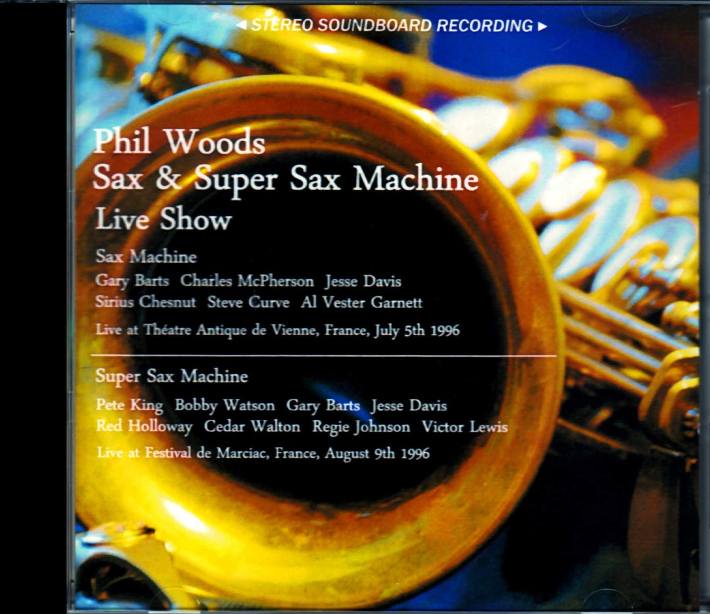 Phil Woods,Super Sax Machine/France 1996