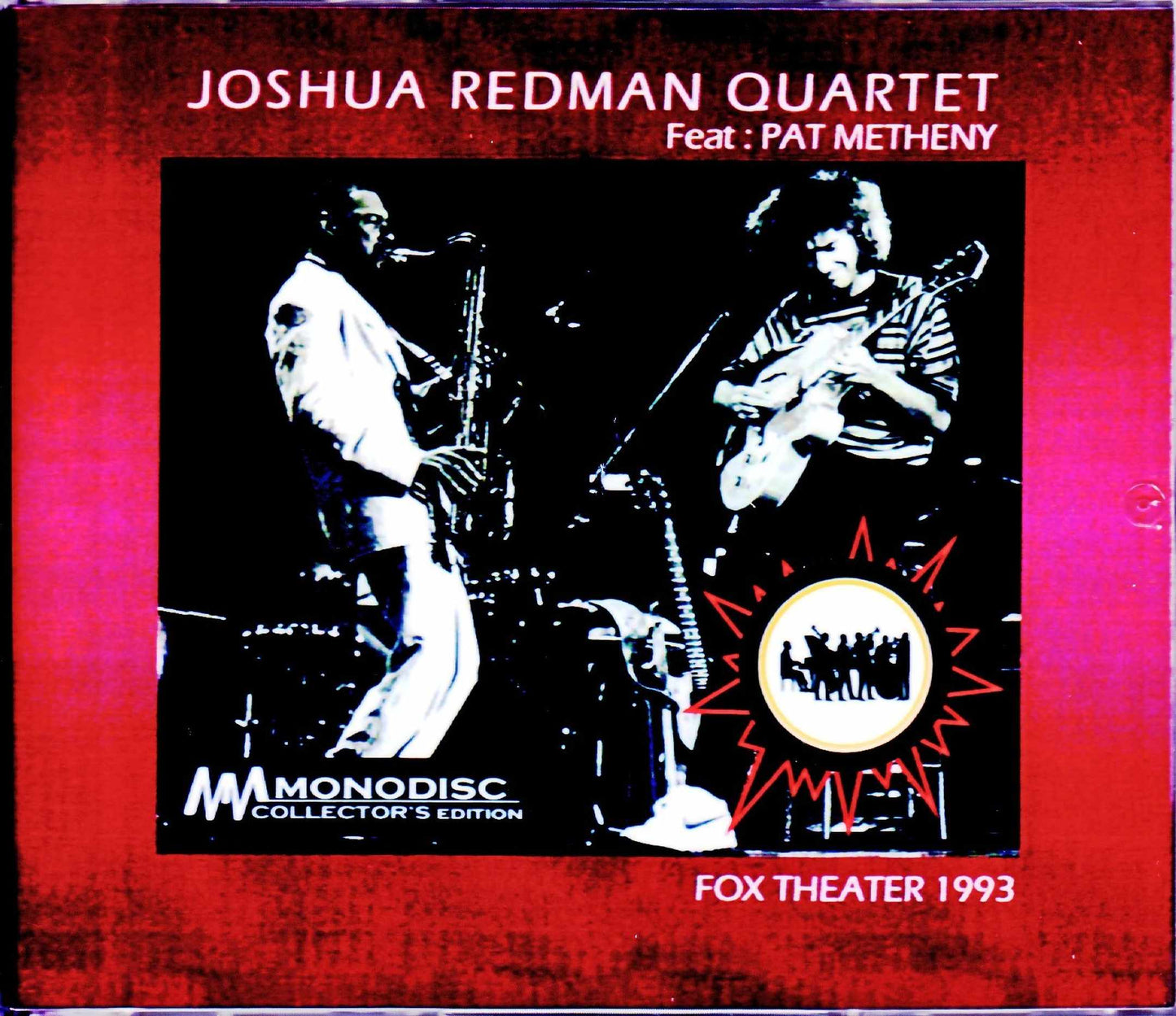 Joshua Redman Quartet,Pat Metheny/CO,USA 1993