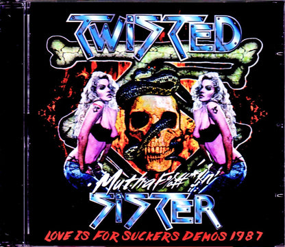 Twisted Sister/Love is for Suckers Demos 1987