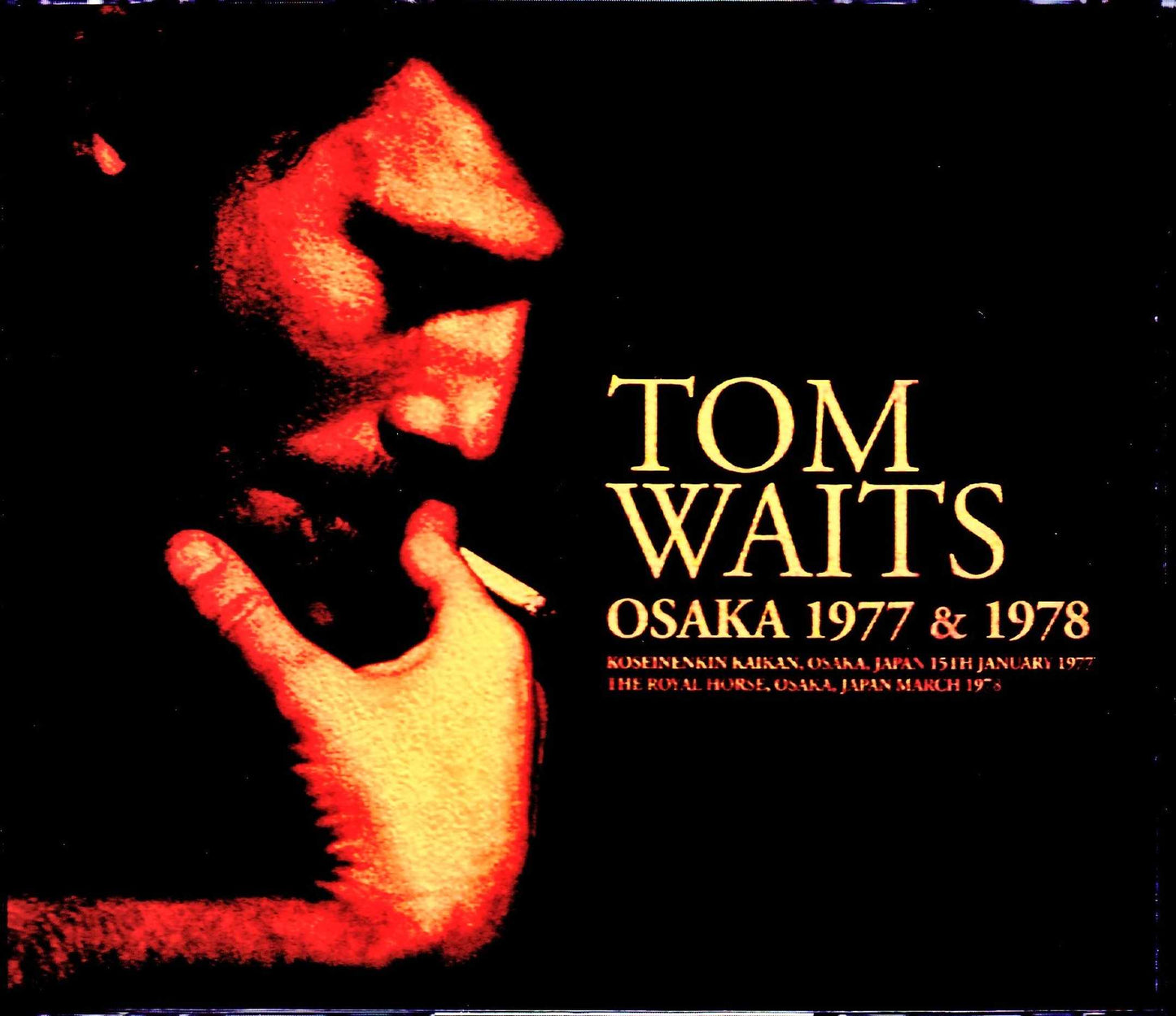 Tom Waits/Osaka,Japan 1977 & 1978