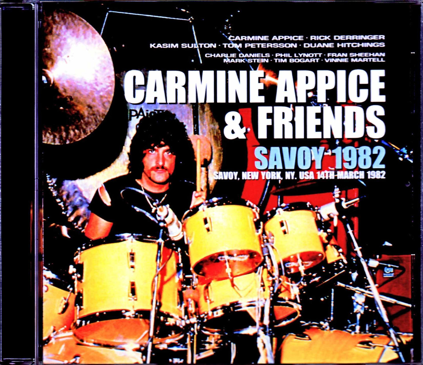 Carmine Appice & Friends/NY,USA 1982