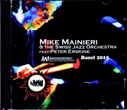 Mike Mainieri & the Swiss Jazz Orchestra,Peter Erskine/Switzerland 2015