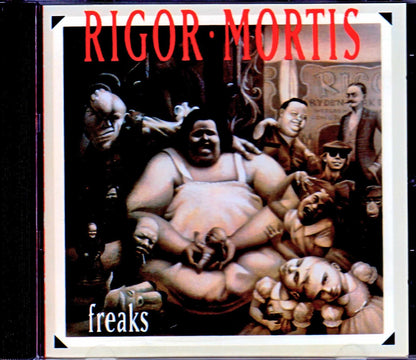 Rigor Mortis/Deformities Freaks