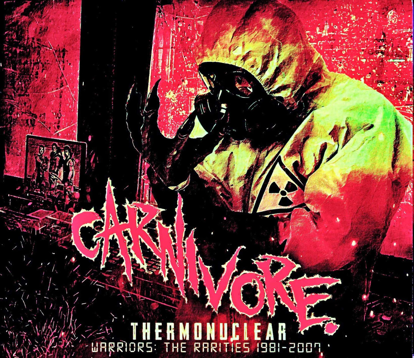 Carnivore/Rarities 1981-2007