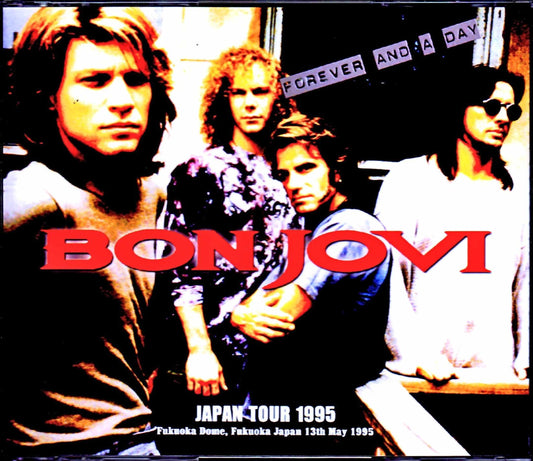 Bon Jovi/Fukuoka,Japan 1995 Complete