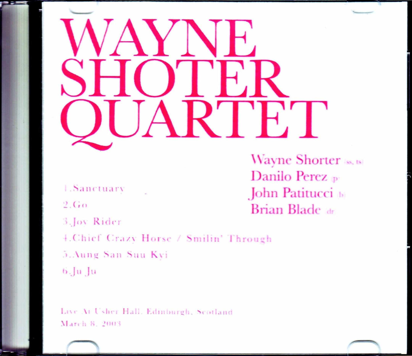 Wayne Shorter Quartet/Scotland,UK 2003