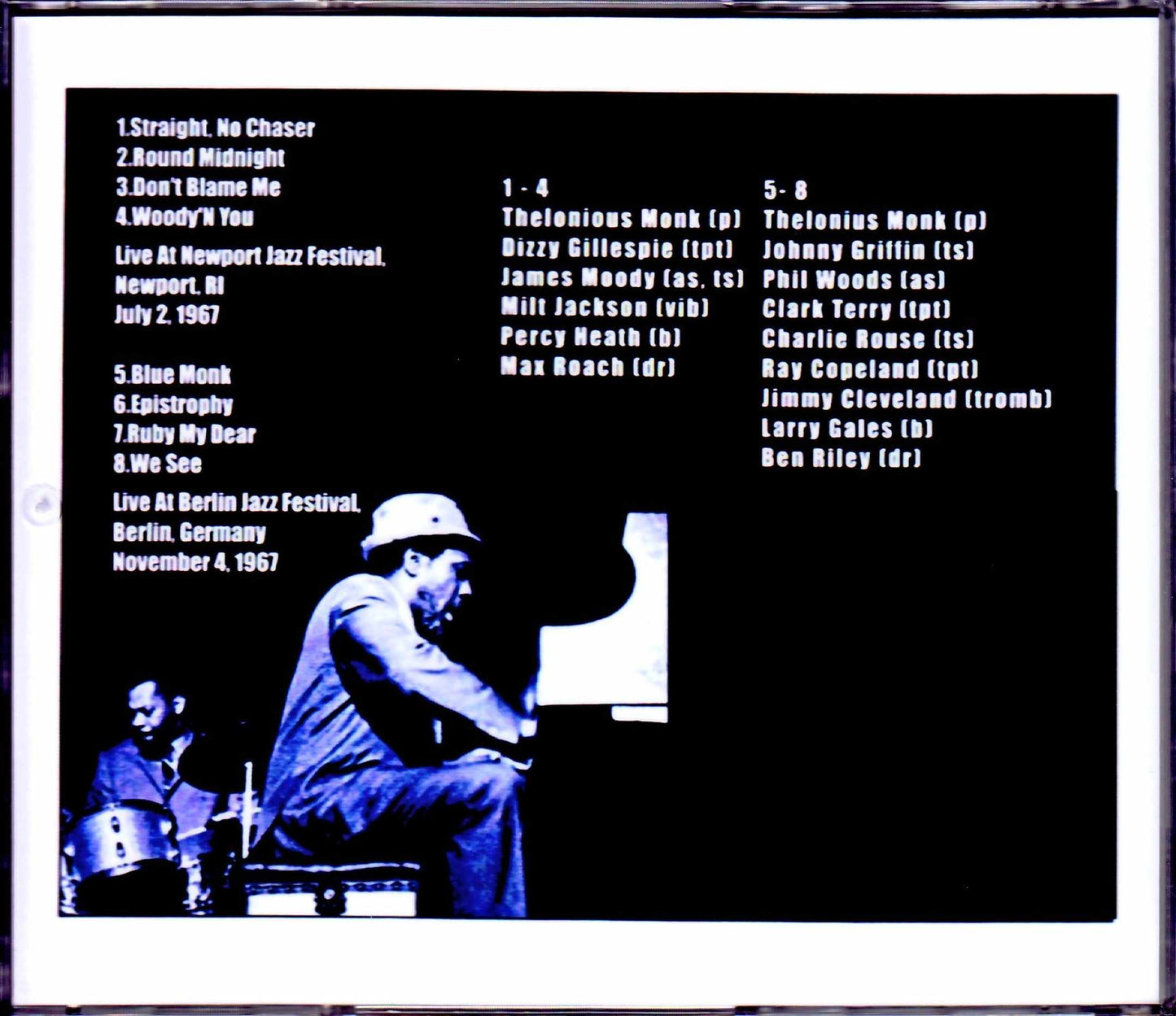 Thelonious Monk,Dizzy Gillespie,Phil Woods/RI,USA 1967 & more