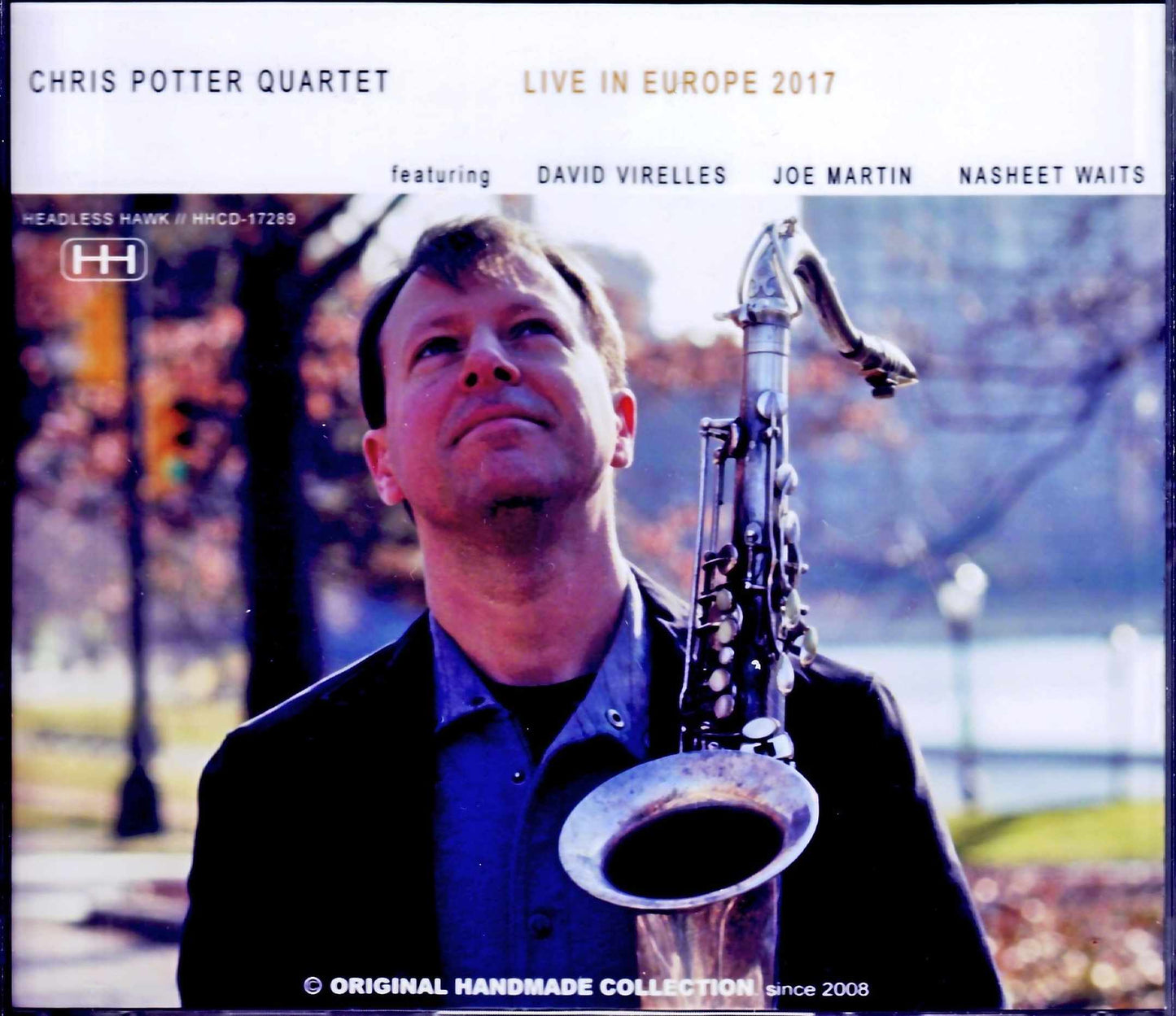 Chris Potter Quartet/France 2017 & more