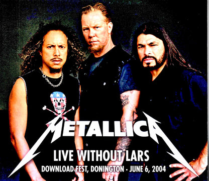 Metallica/Live without Lars England, UK 2004