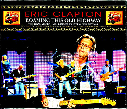 Eric Clapton/London,UK 2009 2Days Complete