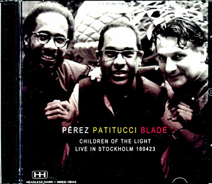 Children of the Light Danilo Perez,John Patitucci,Brian Blade/Sweden 2018 Complete