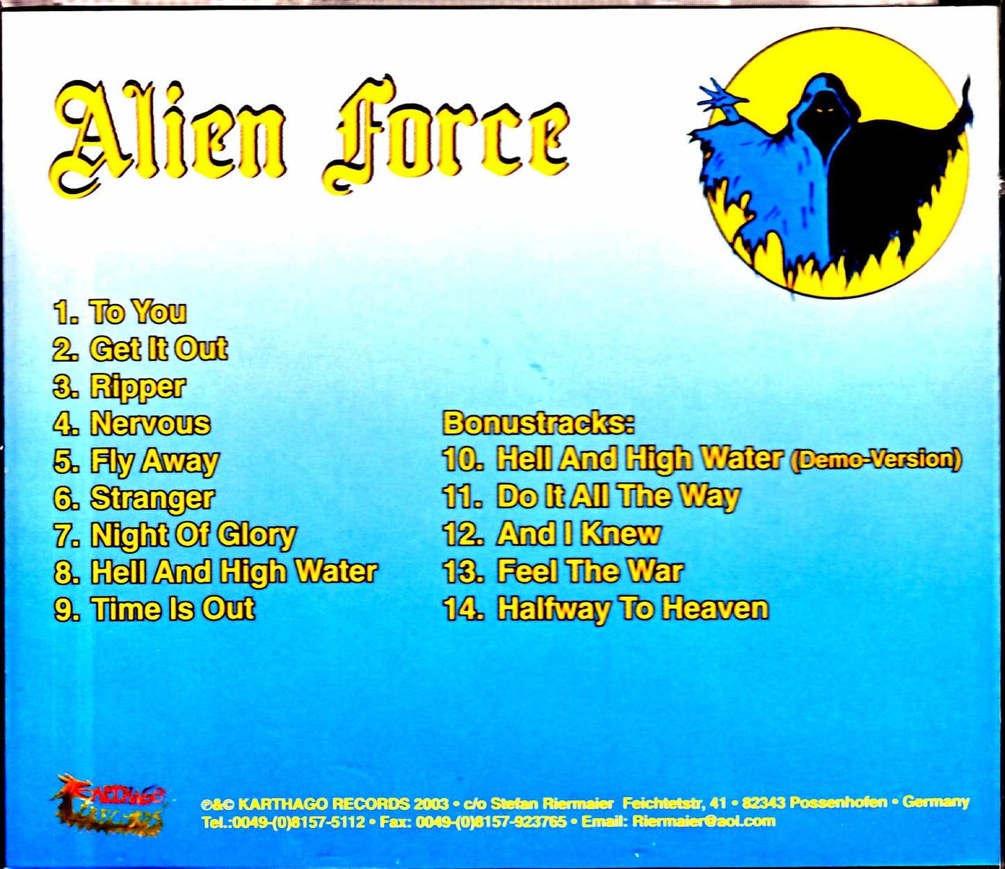 Alien Force/Hell and High Water