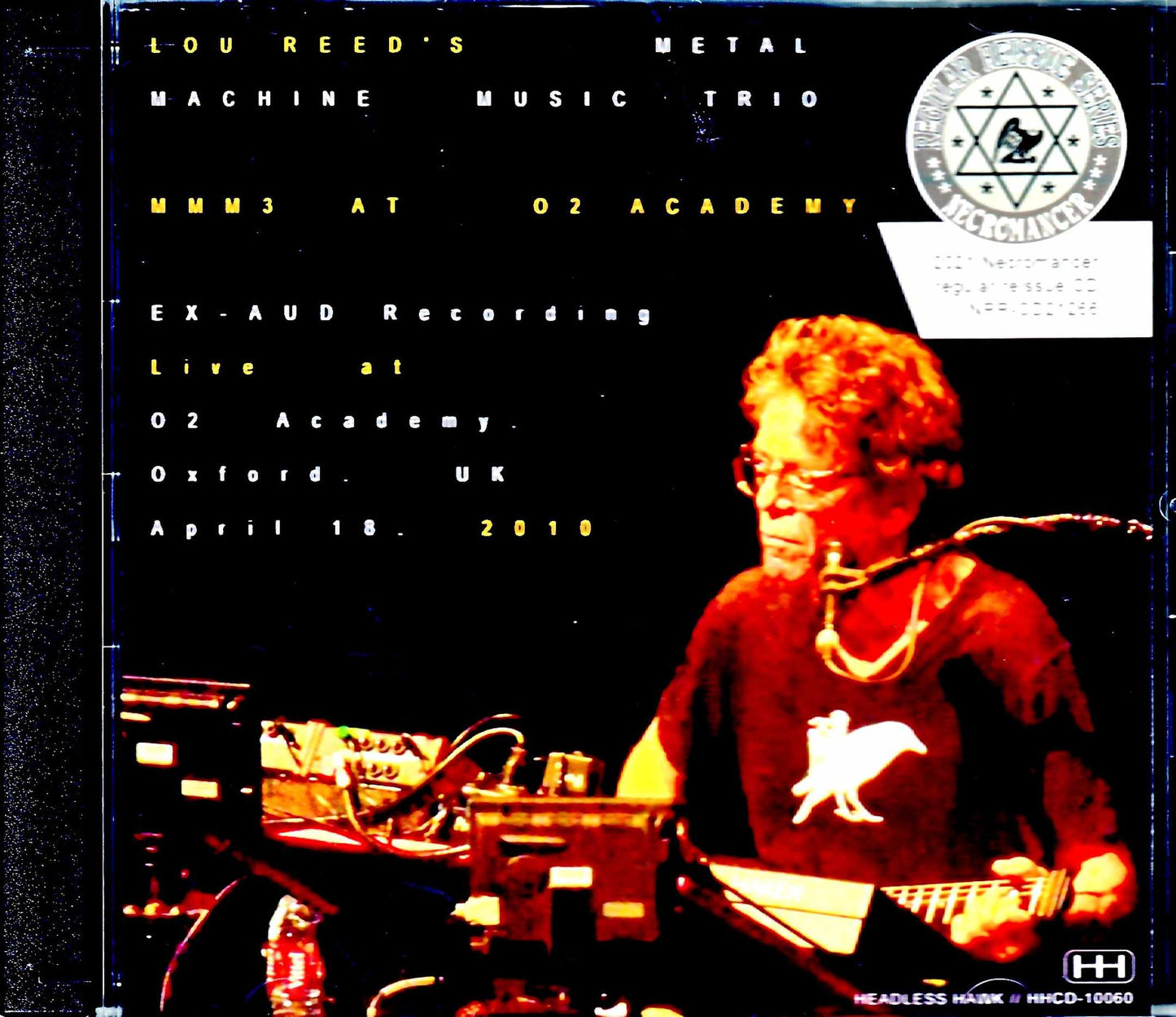 Lou Reed's Metal Machine Music Trio/UK 2010