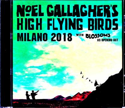 Noel Gallagher's High Flying Birds/Italy 2018 & more