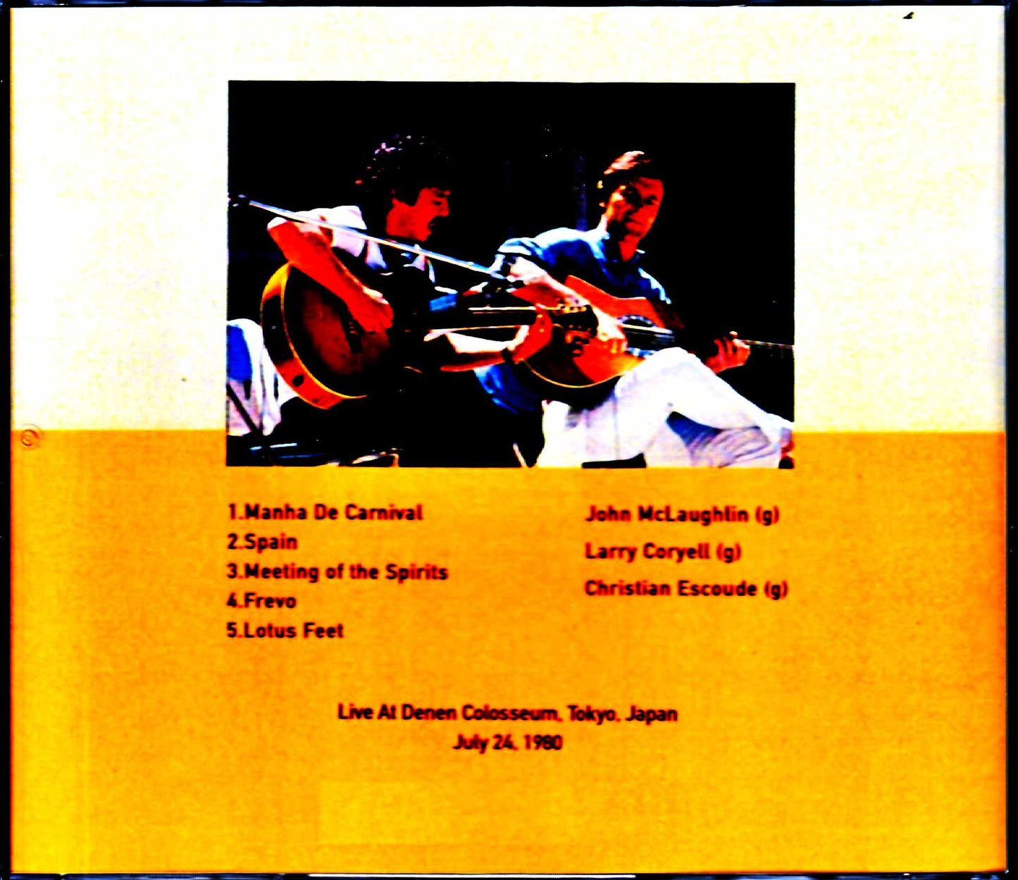 John McLaughlin,Larry Coryell,Christian Escoude/Tokyo,Japan 1980 Complete