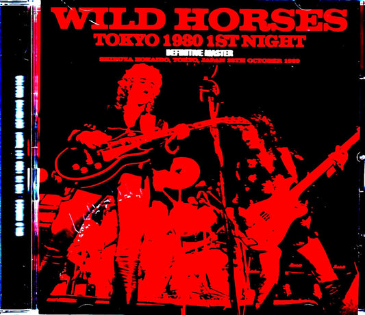 Wild Horses/Tokyo,Japan 10.28.1980