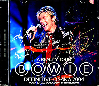 David Bowie/Osaka,Japan 2004 Upgrade