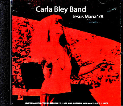 Carla Bley Band/Texas,USA 1978 & mor