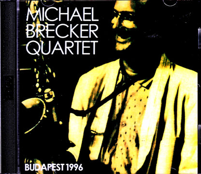 Michael Brecker Quartet/Hungary 1996