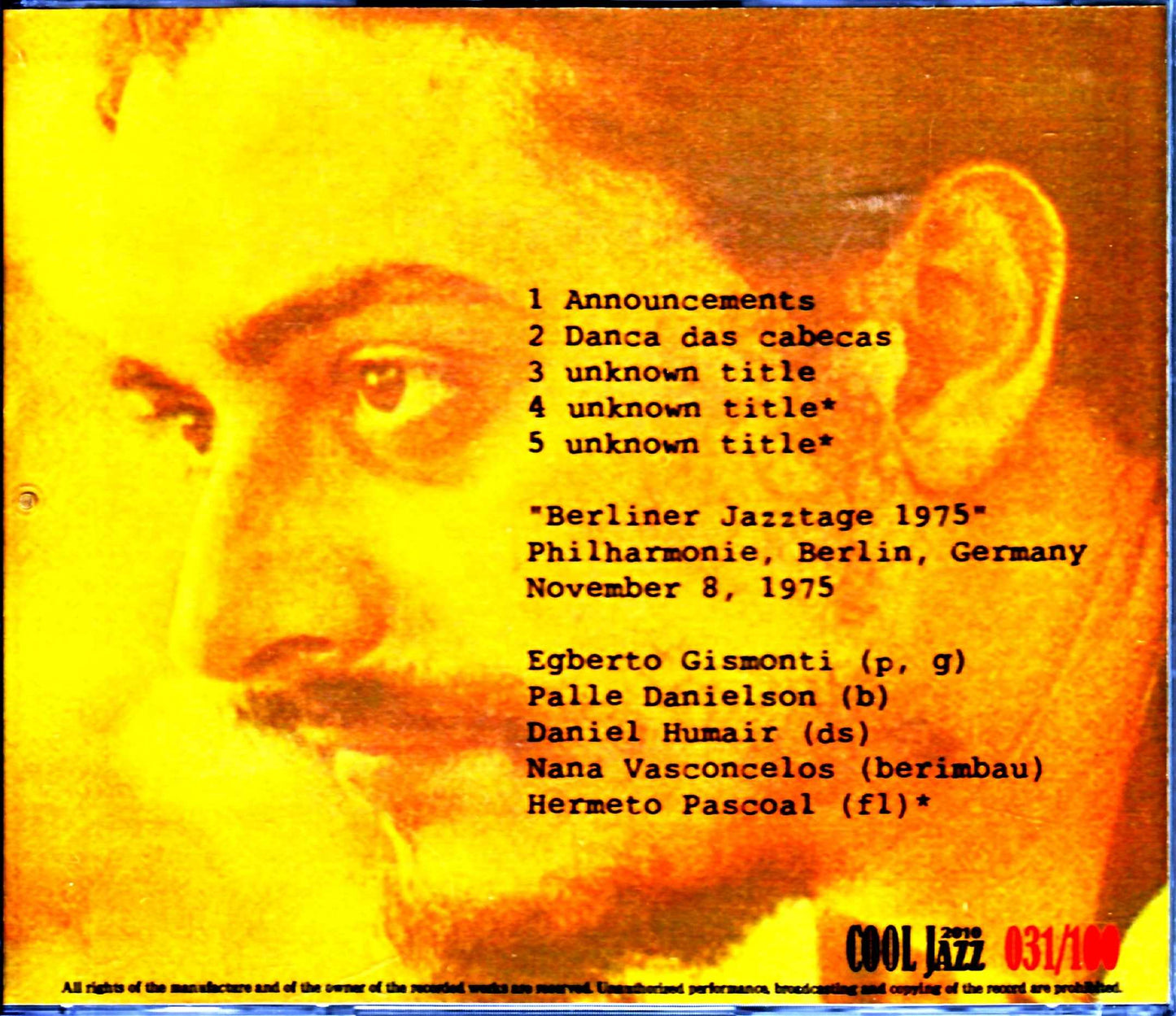 Egbert Gismonti Nana Vasconcelos Hermeto Pascoal Egbert Gismonti Hermeto Pascoal/Germany 1975
