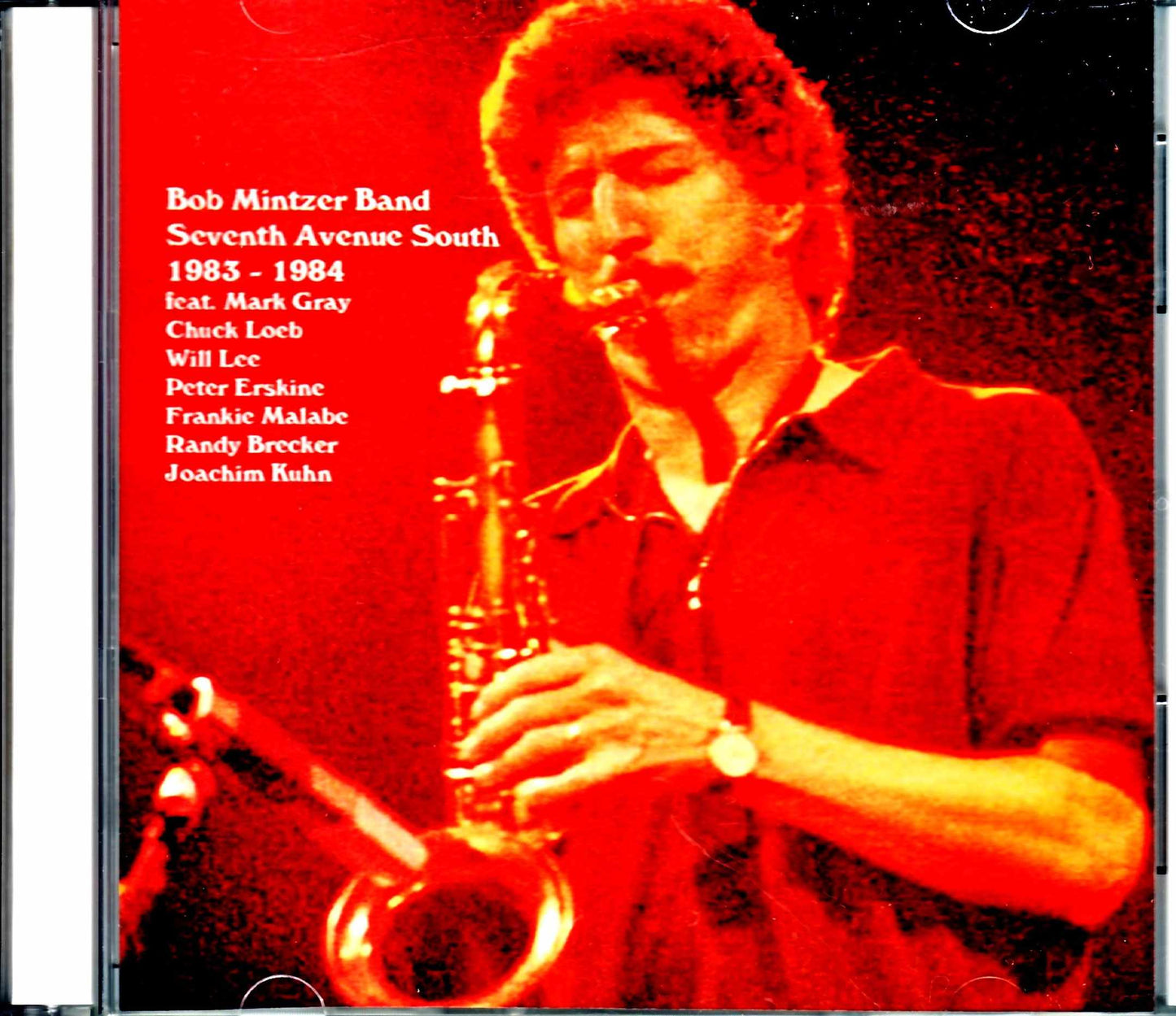 Bob Mintzer Band Randy Brecker/NY,USA 1983 & 1984