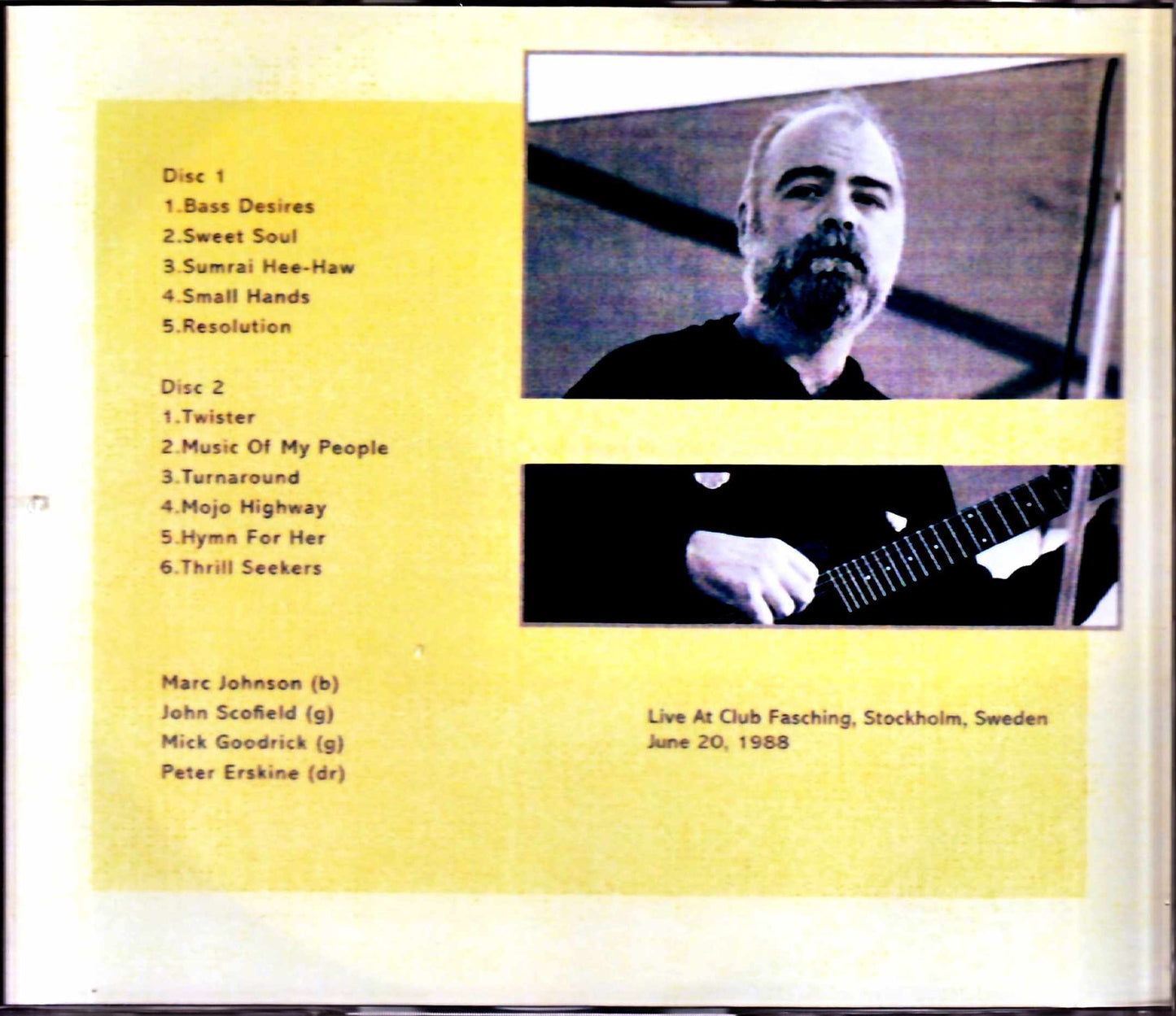 Bass Desires Marc Johnson,John Scofield Bass Desires John Scofield/Sweden 1988