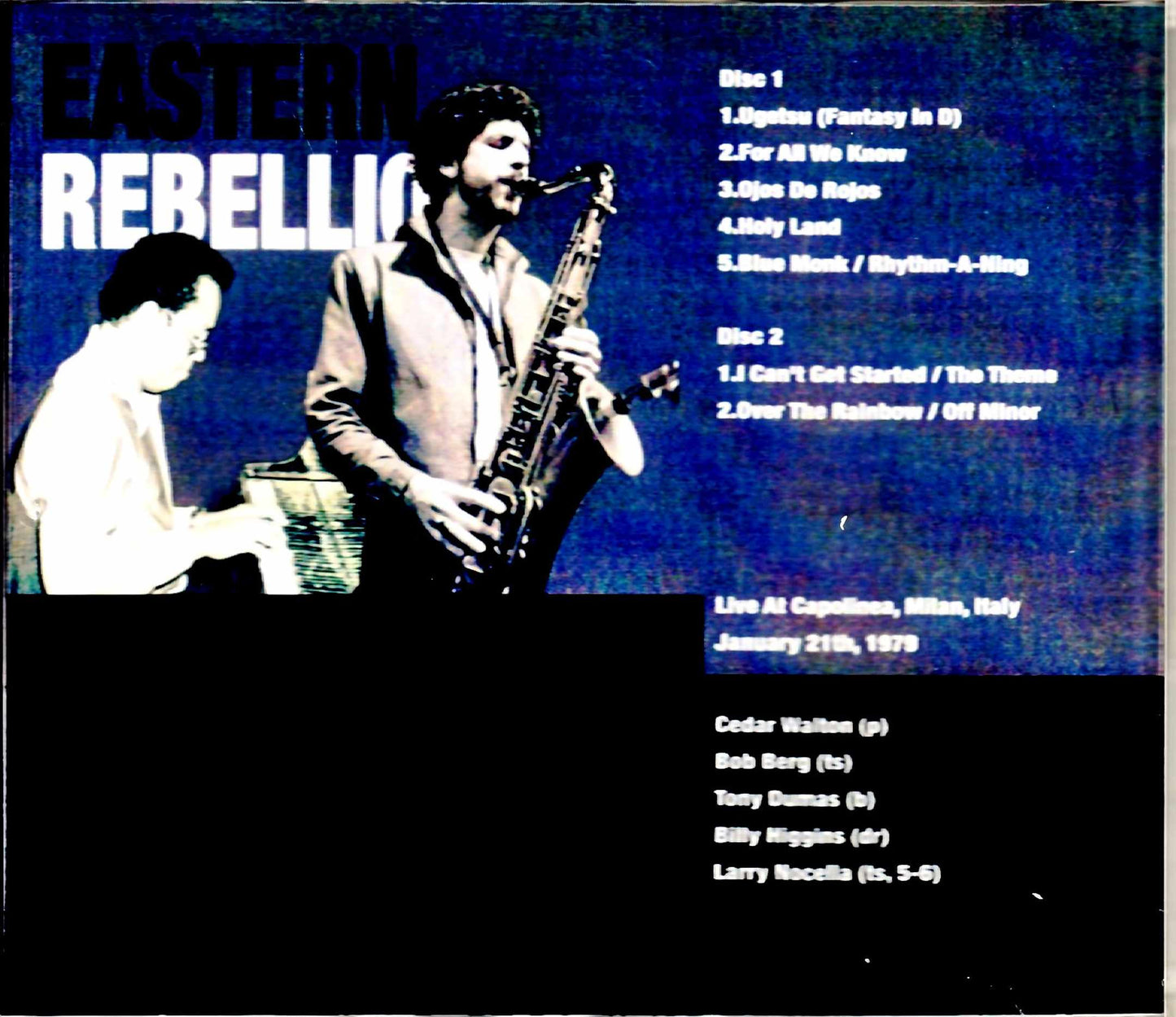 Eastern Rebellion Cedar Walton, Bob Berg Eastern Rebellion Cedar Walton Bob Berg/Italy 1979