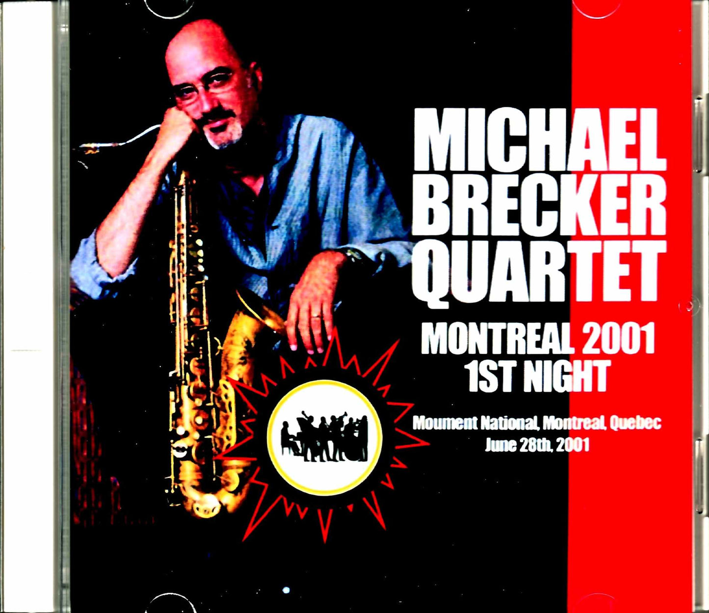 Michael Brecker Quartet Michael Brecker/Canada 2001