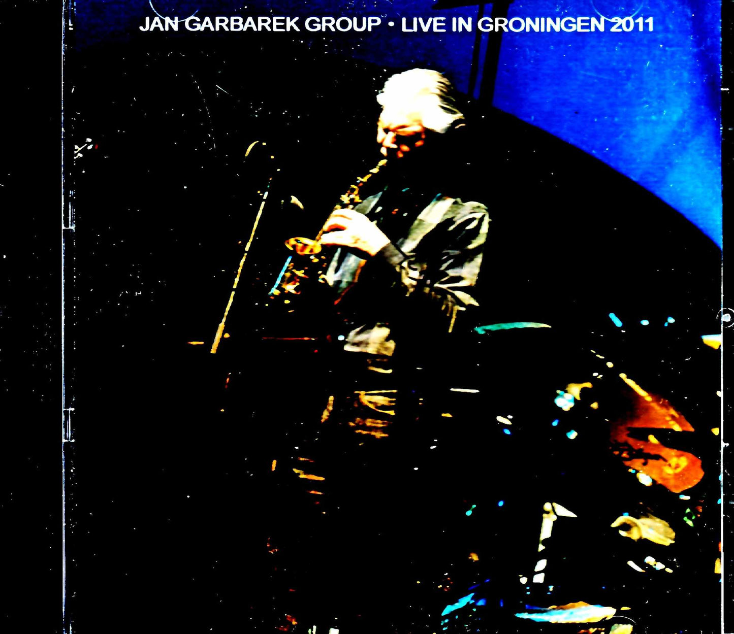 Jan Garbarek Group Jan Garbarek/Netherlands 2011 & more