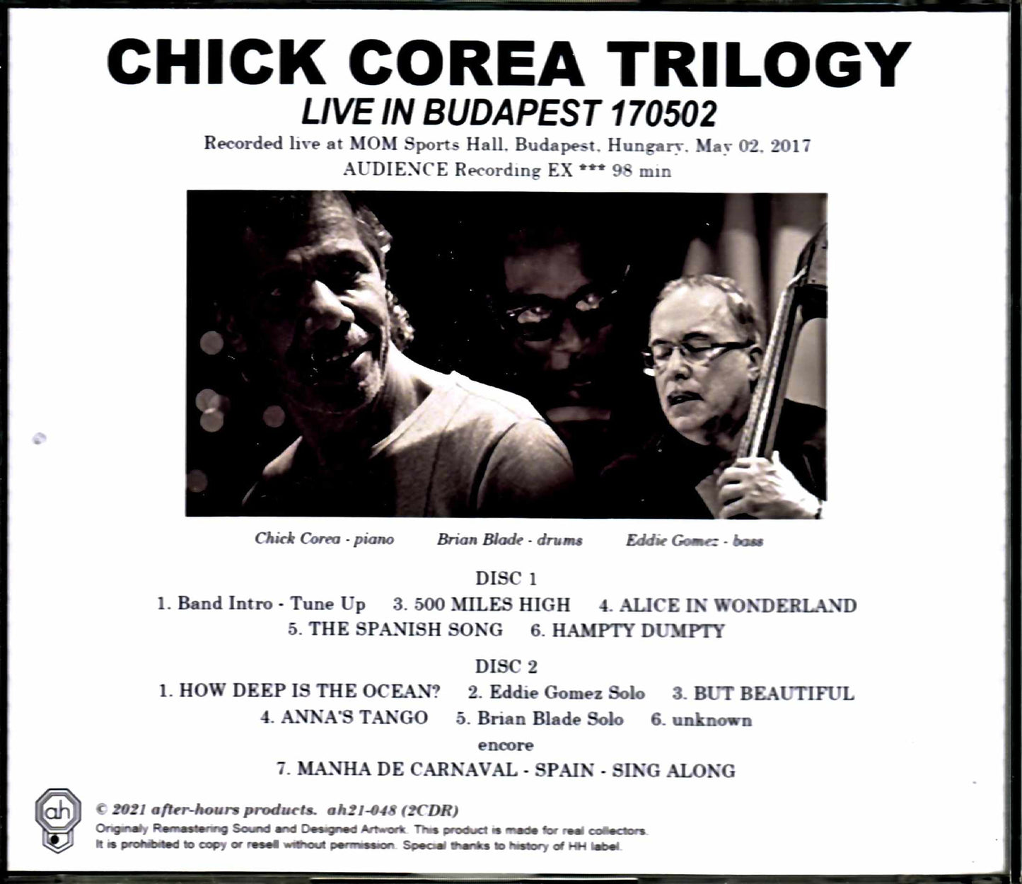 Chick Corea Eddie Gomez Brian Blade Chick Corea Eddie Gomez Brian Blade/Hungary 2017