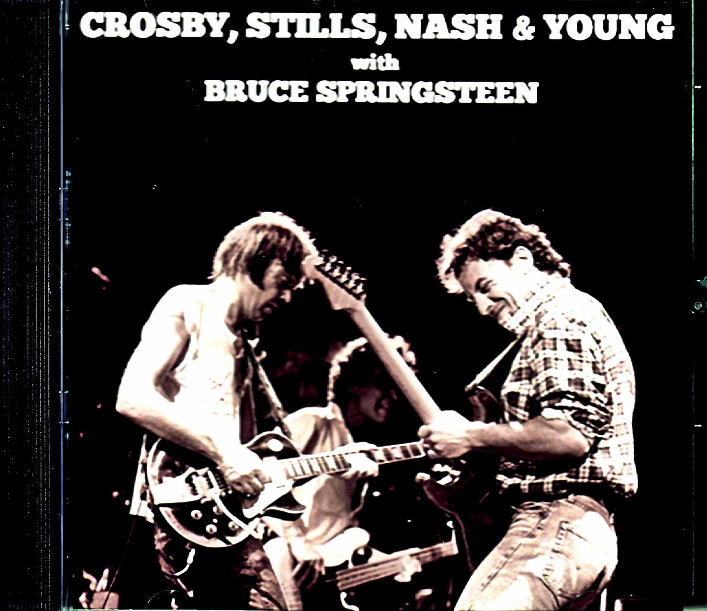 Crosby, Stills, Nash & Young Bruce Springsteen Crosby, Stills, Nash & Young/CA, USA 1986 Complete