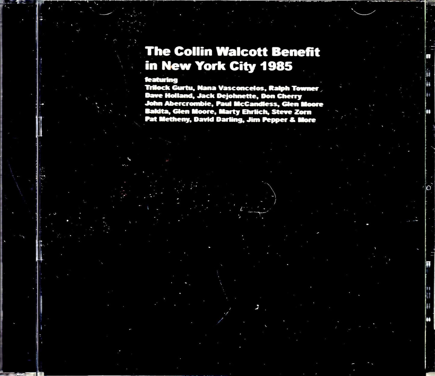 Collin Walcott Benefit Ralph Towner, Dave Holland, Pat Metheny Collin Walcott/NY, USA 1985