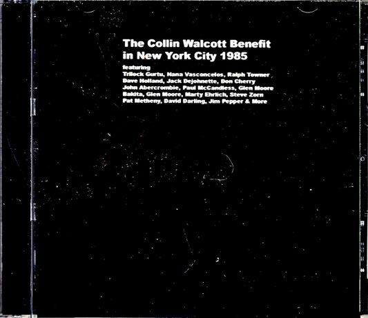 Collin Walcott Benefit Ralph Towner, Dave Holland, Pat Metheny Collin Walcott/NY, USA 1985