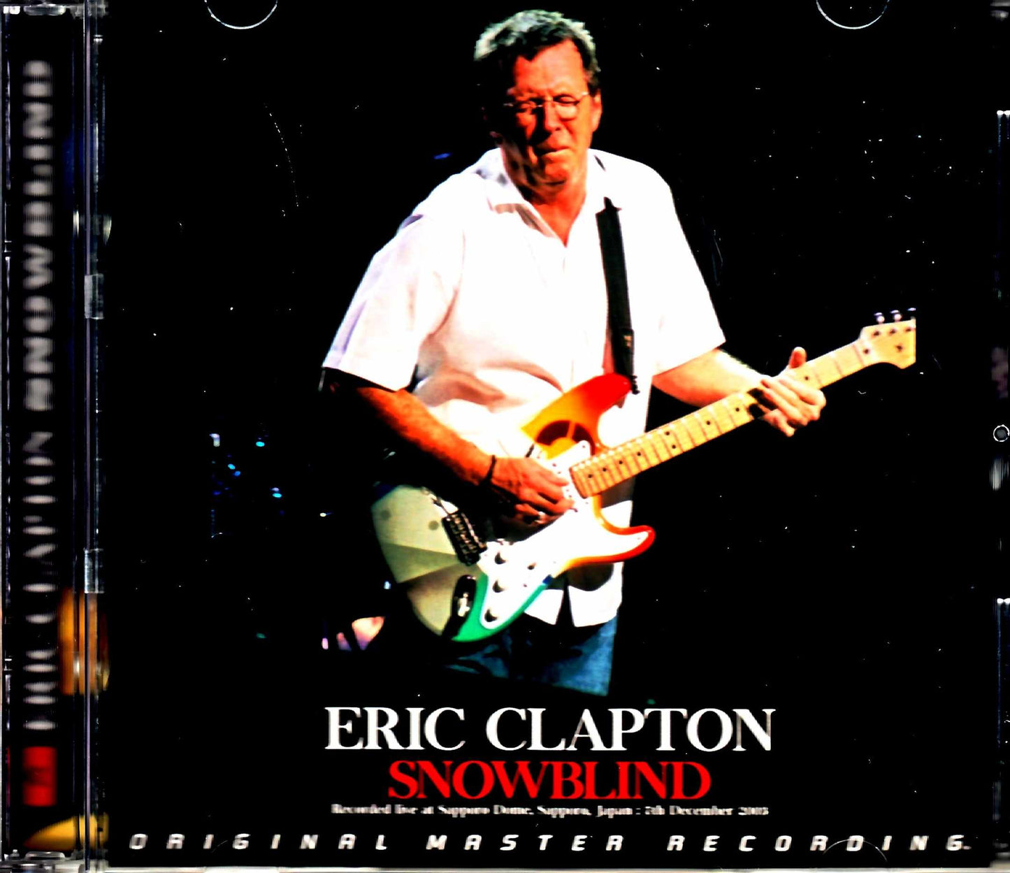 Eric Clapton/Sapporo,Japan 2003 Complete