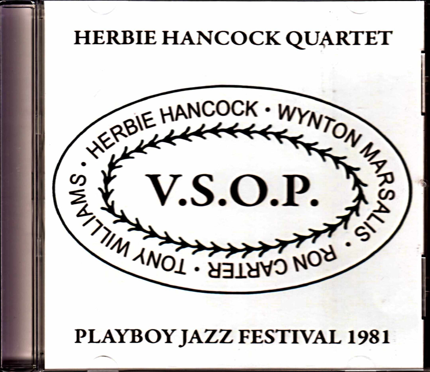 V.S.O.P. Herbie Hancock Quartet Wynton Marsalis, Ron Carter, Tony Williams Herbie Hancock/CA, USA 1981