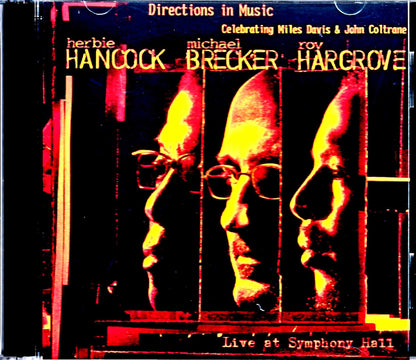 Directions in Music Michael Brecker, Herbie Hancock, Roy Hargrove Directions in Music/MA,USA 2001
