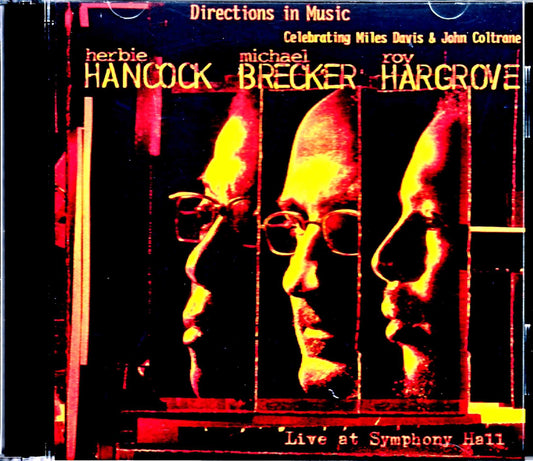 Directions in Music Michael Brecker, Herbie Hancock, Roy Hargrove Directions in Music/MA,USA 2001