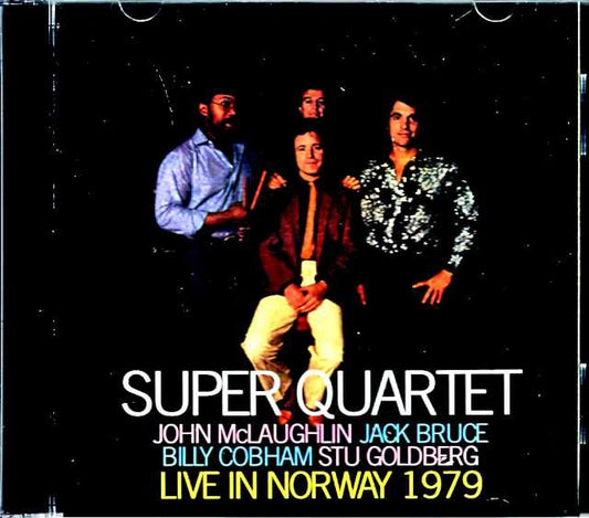 Super Quartet John McLaughlin, Jack Bruce, Billy Cobham John McLaughlin/Norway 1979