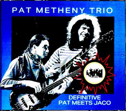 Pat Metheny Trio Jaco Pastorius Pat Metheny Jaco Pastorius/MA,USA 1974 3Days Upgrade