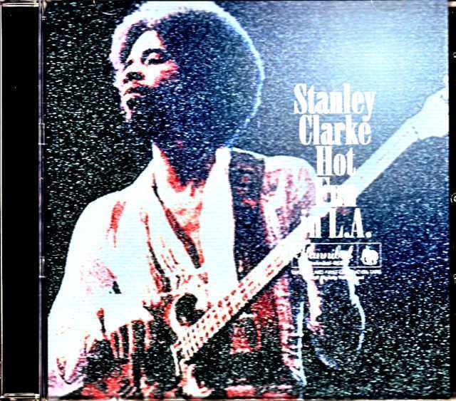 Stanley Clarke / CA, USA 1979 Complete Digital Remaster 2022