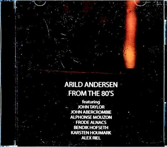 Arild Andersen John Taylor, John Abercrombie Arild Andersen John Abercrombie/Europe Tour Collection 1980's