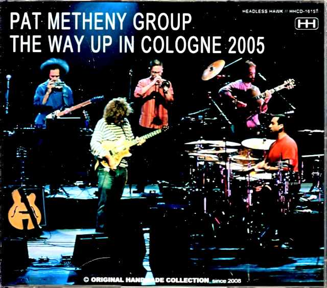 Pat Metheny Group Lyle Mays Pat Metheny Lyle Mays/Germany 2005 Complete