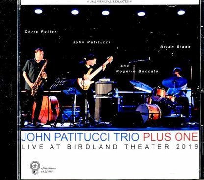 John Patitucci Trio Chris Potter Brian Blade John Patitucci Chris Potter/NY,USA 2019 Complete