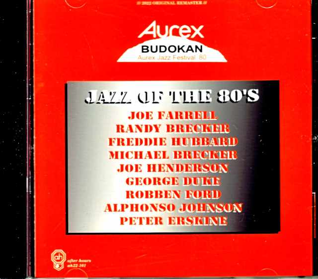 Brecker Brothers Freddie Hubbard, Joe Henderson, George Duke, Robben Ford Brecker Brothers/Tokyo, Japan 9.2.1980 & more