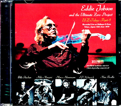 Eddie Jobson and the Ultimate Project Eddie Jobson/Tokyo,Japan 6.16.2010 Complete