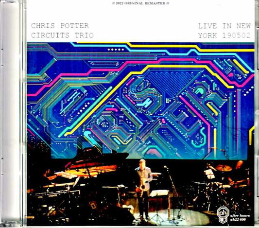 Chris Potter Circuis Trio Chris Potter/NY,USA 2019 Complete