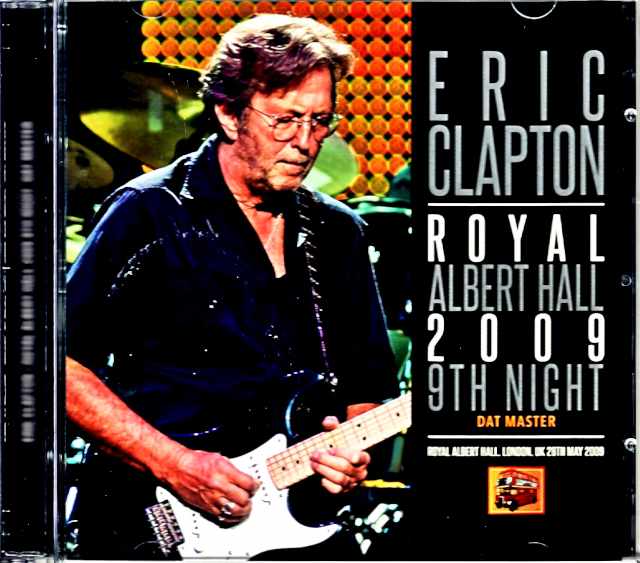 Eric Clapton Eric Clapton/London,UK 5.28.2009 DAT Master
