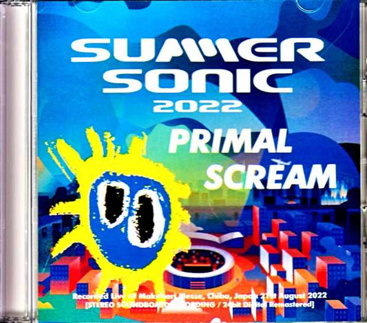 Primal Scream / Chiba, Japan 8.21.2022 Complete 24bit Digital Remastered Edition